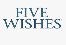 Five Wishes logo. 5 wishes is The nation’s only national advance care planning program. Providing peace-of-mind for more than 25 years.